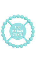 Load image into Gallery viewer, "I Do My Own Stunts" Teether