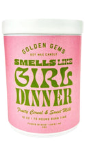 Load image into Gallery viewer, Smells Like Girl Dinner Candle