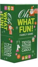 Load image into Gallery viewer, “Oh What Fun!” family holiday game in a green box featuring playful illustrations of Santa, a reindeer, snowflakes, and gifts, with trivia, puzzles, conundrums, and carols for ages 7 and up.
