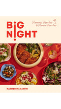 Load image into Gallery viewer, Big Night: Dinner, Parties, and Dinner Parties Cookbook
