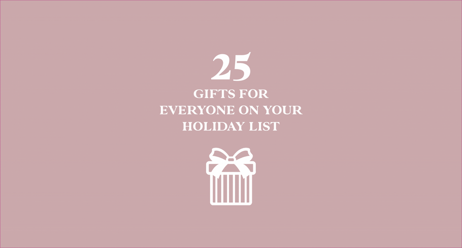 Rocky Mountain Bride - 25 Gifts for Everyone on Your Holiday List