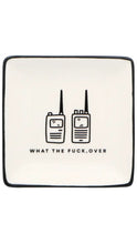 Load image into Gallery viewer, Two walkie-talkies with text 'What the fuck, over' on a white background
