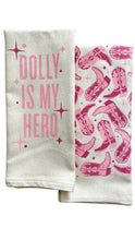 Load image into Gallery viewer, Dolly Is My Hero Tea Towel

