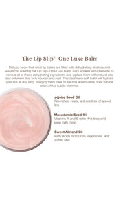 Lip Slip Luxe Balm