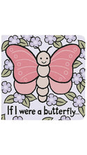 Load image into Gallery viewer, If I Were A Butterfly Book
