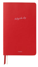 Load image into Gallery viewer, A red hardcover notebook with rounded corners, featuring the phrase 'Today's the day' in white script on the front cover and a red ribbon bookmark hanging from the bottom left.
