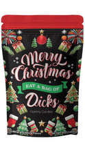 Load image into Gallery viewer, Merry Christmas, Eat A Bag of Dicks Candy
