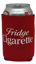 Load image into Gallery viewer, Fridge Cigarette Coozie
