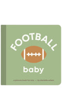 Load image into Gallery viewer, Sage green children’s board book titled “Football Baby” by Danielle Wilson, featuring a simple brown football illustration on the cover.
