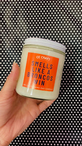 Smells Like a Broncos Win Candle