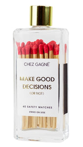 Make Good Decisions (or Not) Bottle Matches