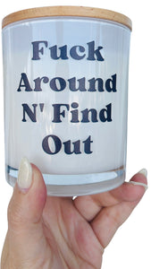 Fuck Around And Find Out Suede Candle