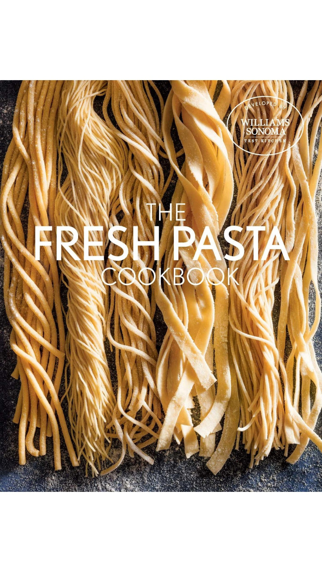 Fresh Pasta Cookbook