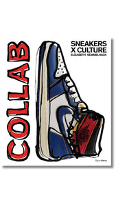 Sneakers X Culture: Collab Book