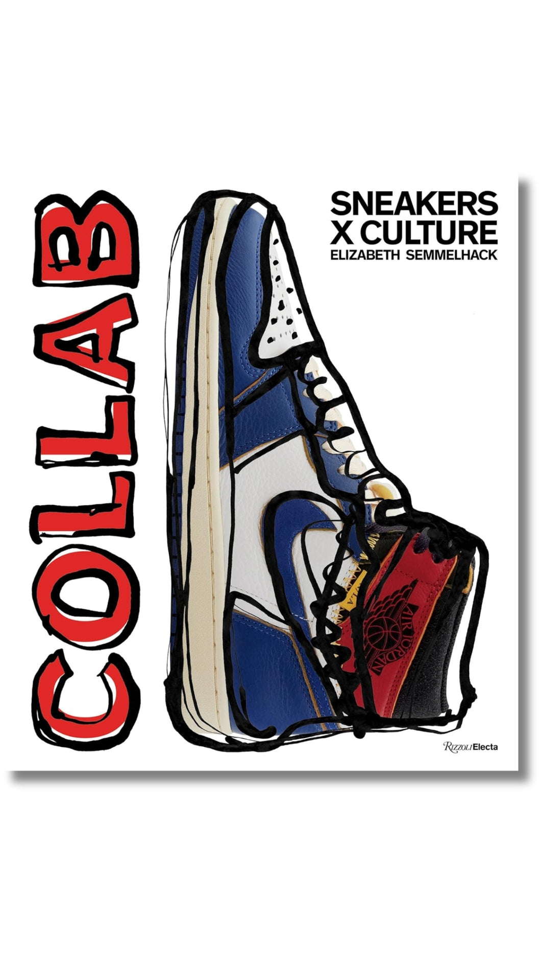Sneakers X Culture: Collab Book