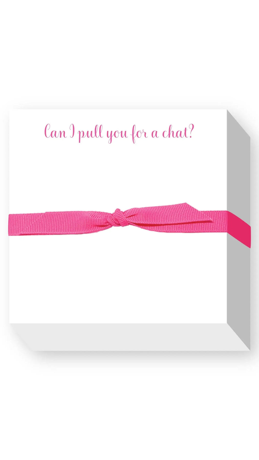 Can I Pull You For a Chat? Chubbie Pad