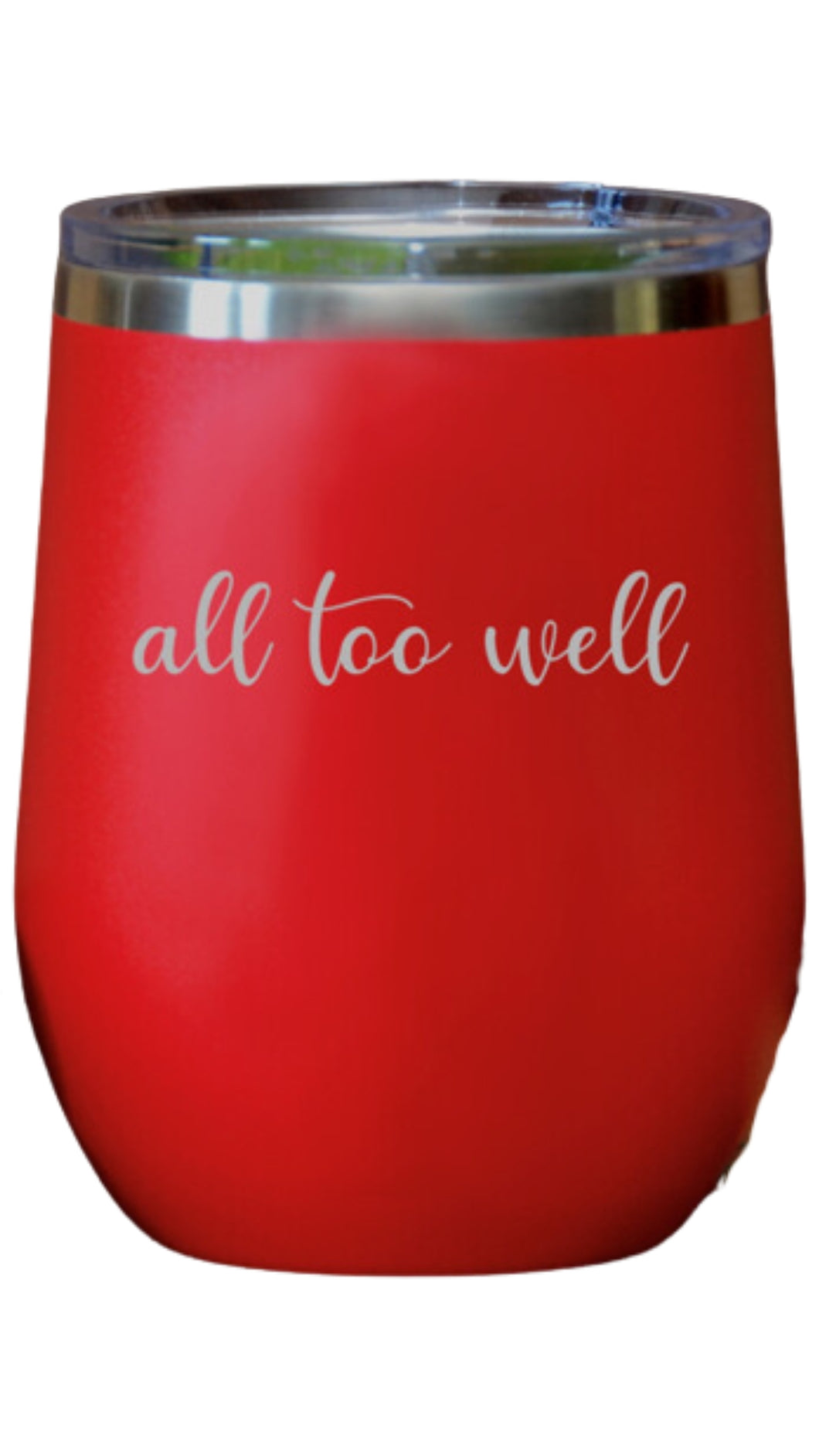 All Too Well Tumbler