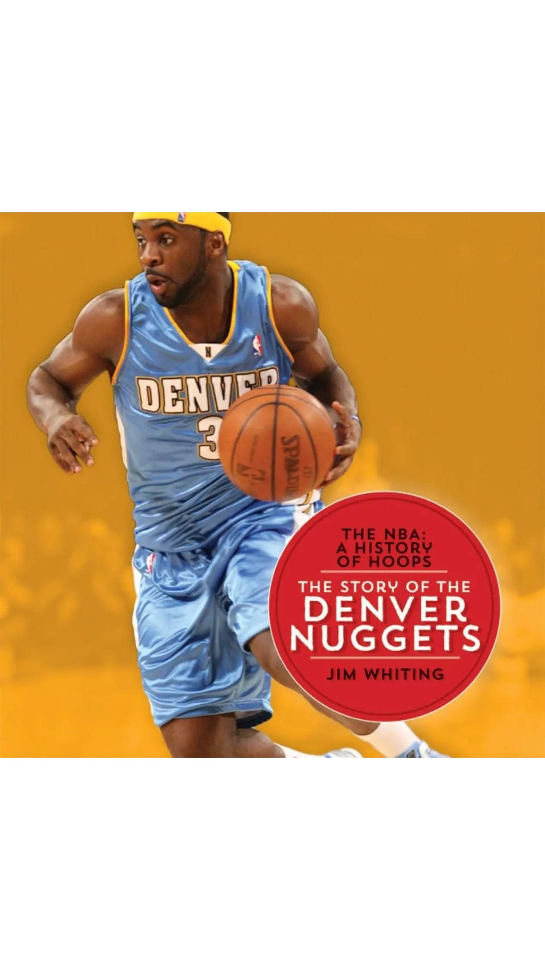 A History of Hoops: Nuggets