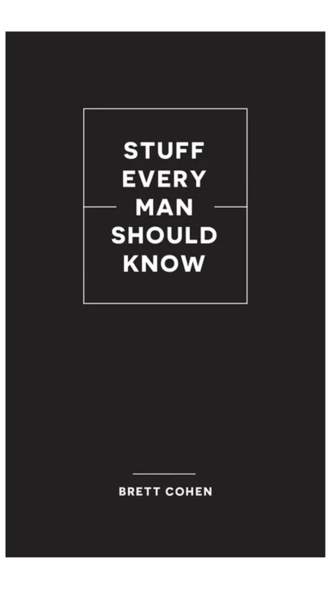 Stuff Every Man Should Know
