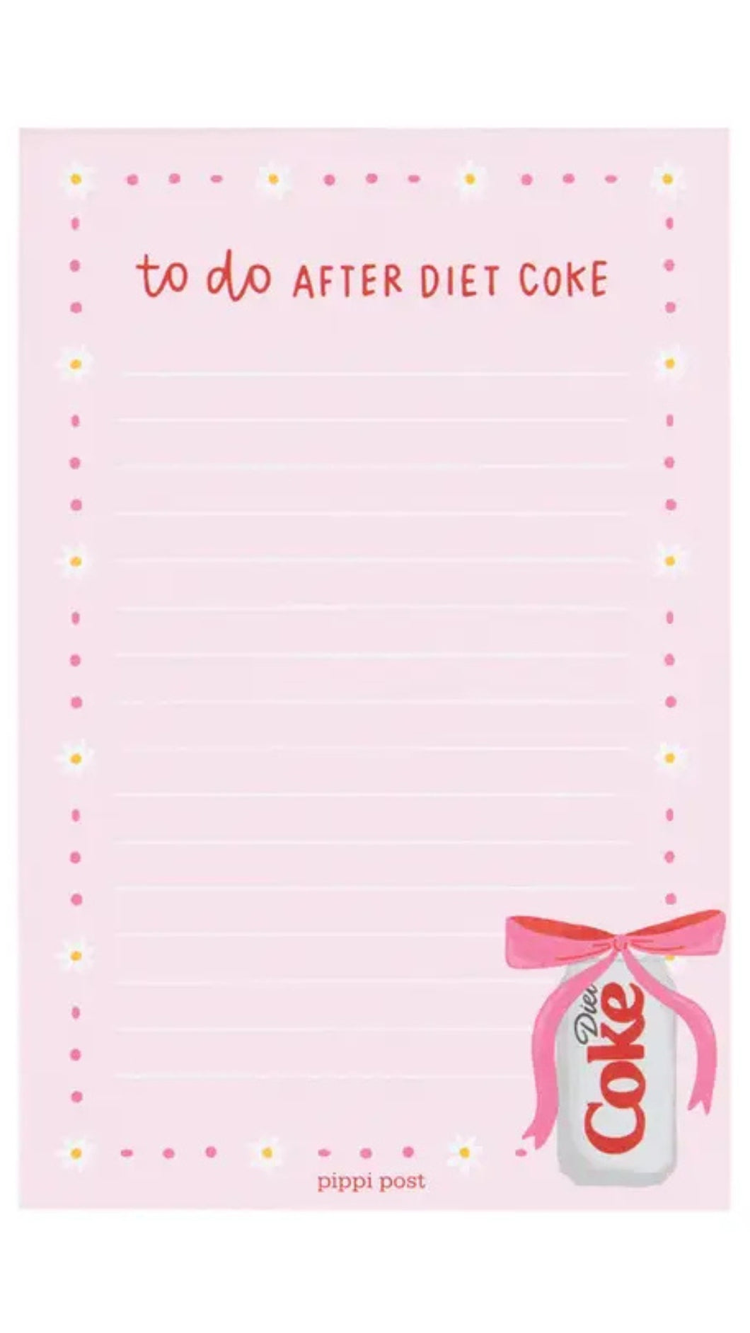 To Do After Diet Coke Notepad