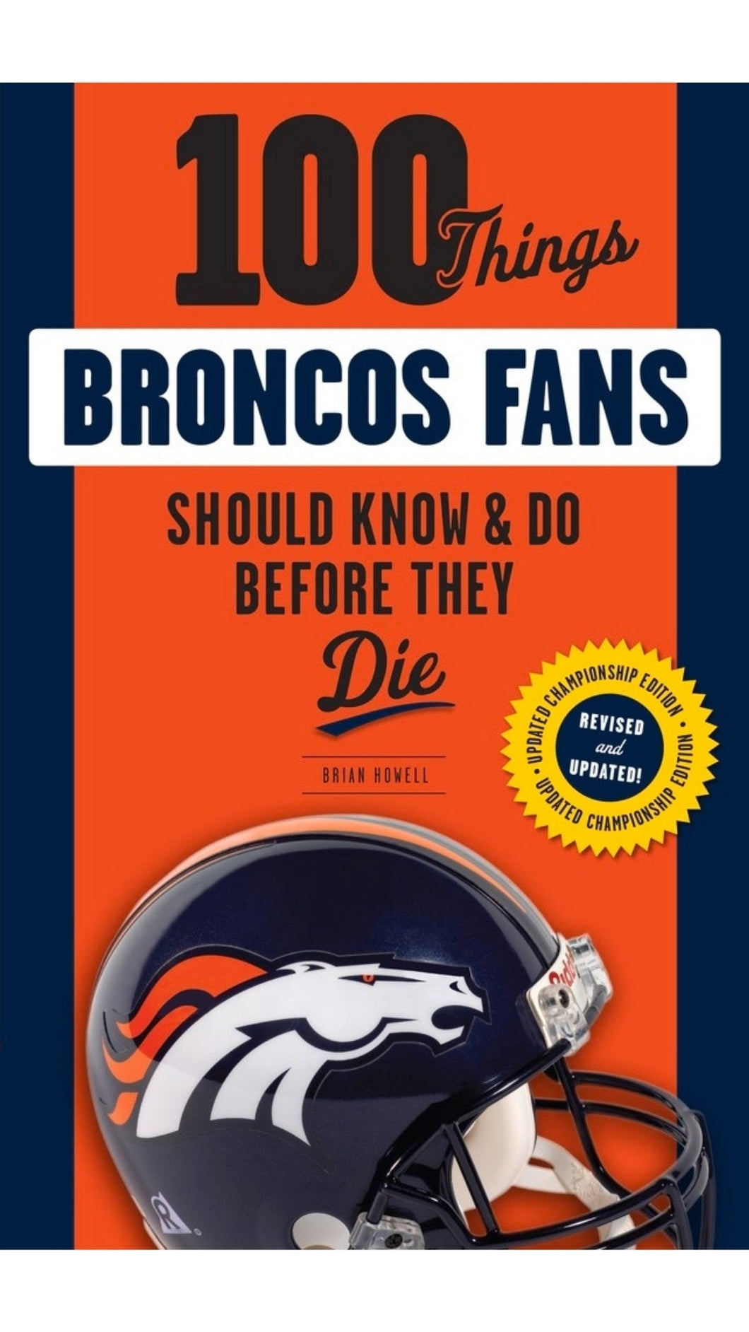 100 Things Broncos Fans