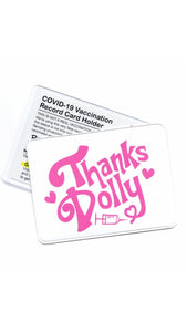 Thanks Dolly! Vaccination Card Case