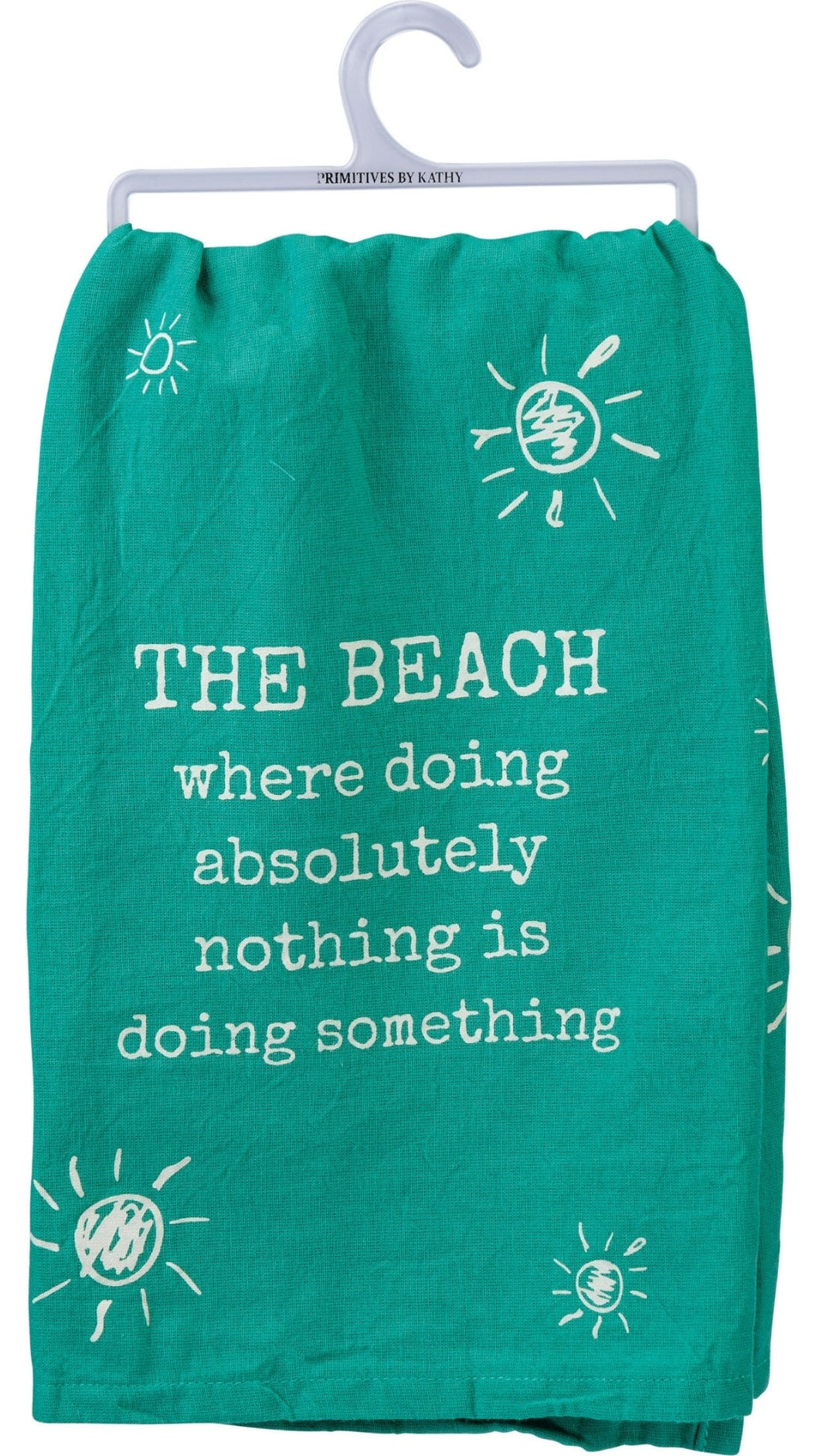 Doing Nothing is Something at the Beach Tea Towel