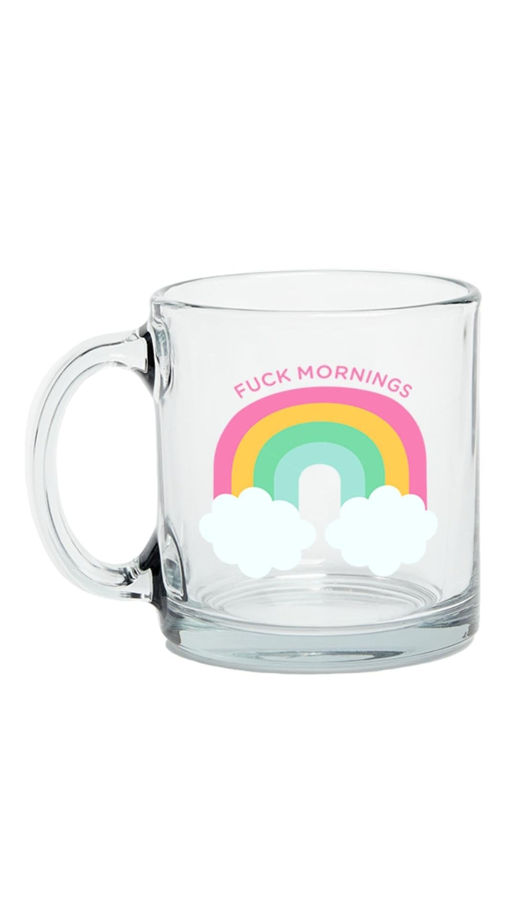 F*ck Mornings Glass Mug