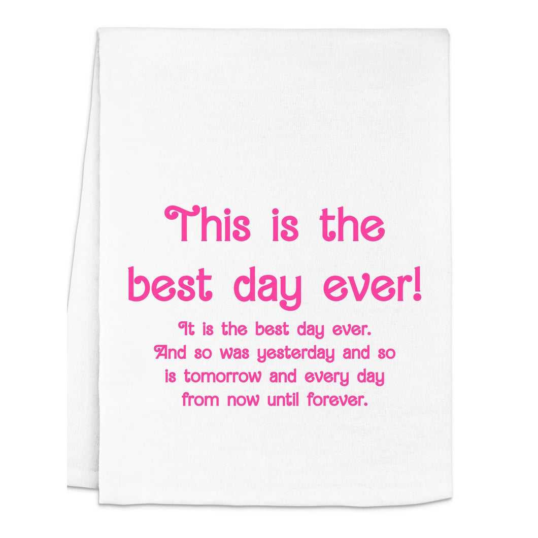 Best Day Ever Towel
