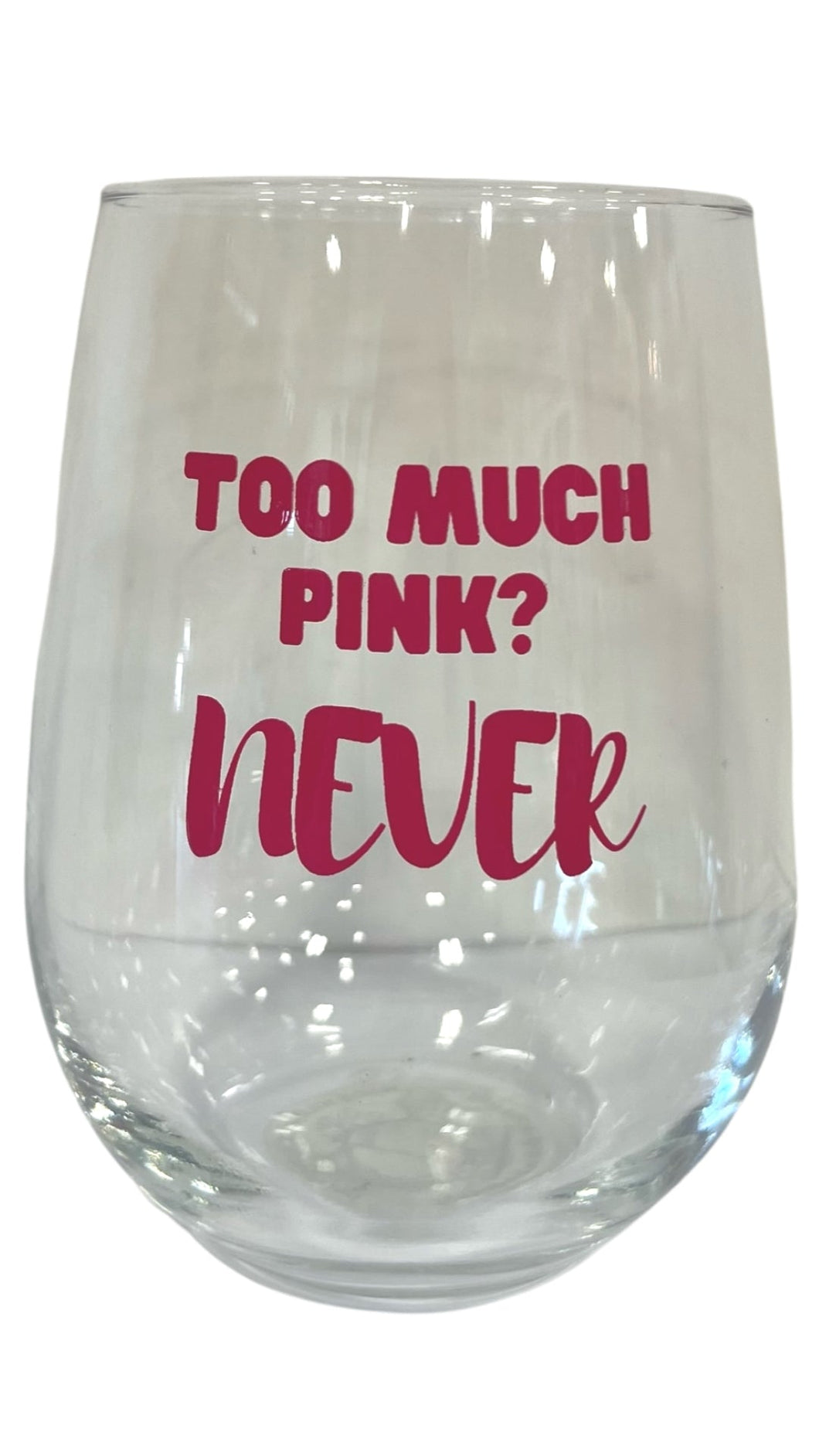Too much pink? Never. Stemless