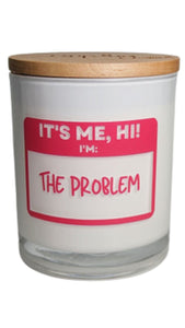 I'm the Problem Candle