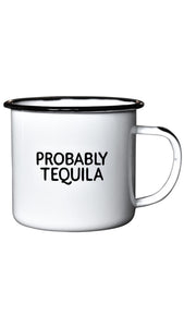 Probably Tequila Mug